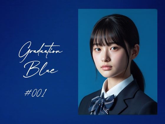 Graduation Blue 〜卒業する青き女子校生の記録〜 [パッケージ][Blue Frames][d_736233]